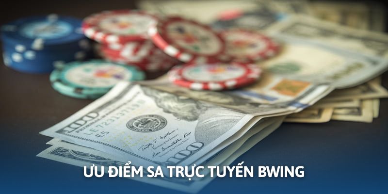 Ưu điểm nổi bật giúp sảnh cược được phản hồi tích cực